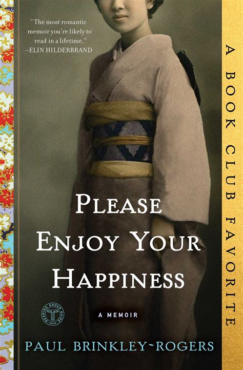 Please Enjoy Your Happiness Ebook By Paul Brinkley Rogers Official