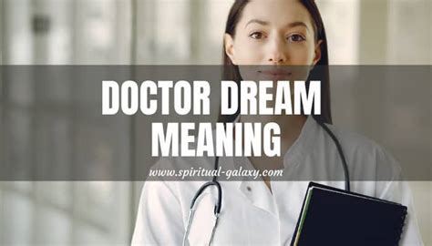 Doctor Dream Meaning The Most Successful Individuals Spiritual