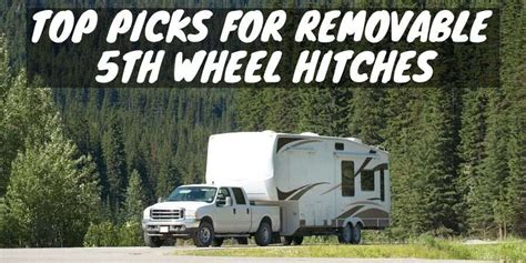Maybe you would like to learn more about one of these? Top Picks For Removable 5th Wheel Hitches (in 2020 ...