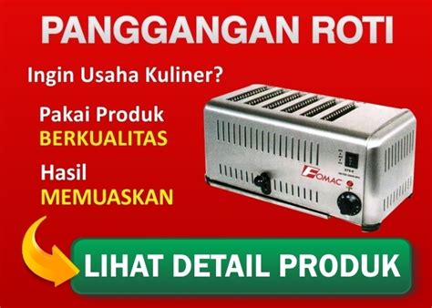 Dapat digunakan untuk memanggang berbagai jenis hidangan bakaran seperti : Cara Membuat Roti Bakar Kreasi Baru,, Yuk Dicoba