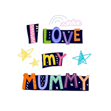 Premium Vector I Love My Mommy Caricature Lettering With Stars Cloud
