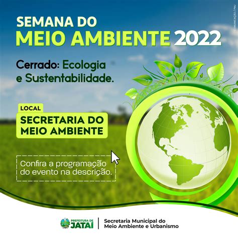 Semmau Inicia Atividades Na Semana Do Meio Ambiente 2022 Prefeitura De Jataí