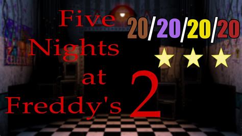 Five Nights At Freddys 2 20202020 420 Complete Youtube