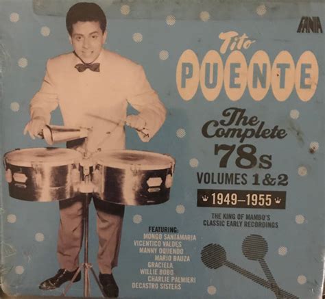 tito puente the complete 78 s volume 1 and 2 1949 55 2010 cd discogs