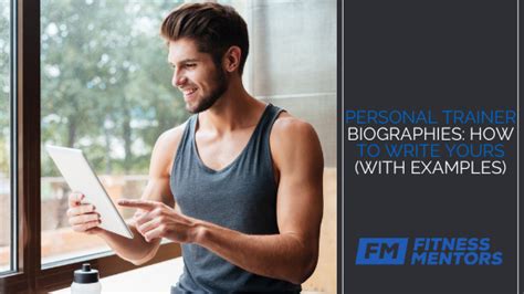 personal trainer biographies how to write yours with examples