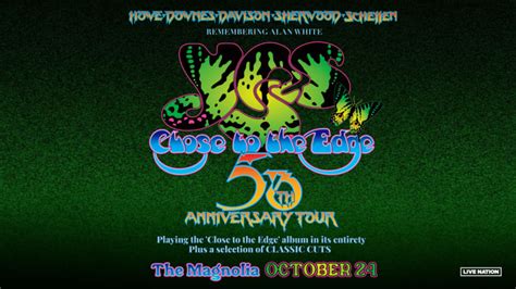 Yes Close To The Edge 50th Anniversary Tour El Cajon Setlist