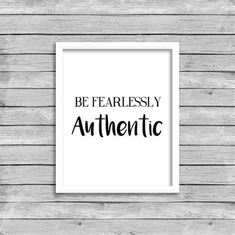 Be Fearlessly Authentic Wall Art Quote Instant Download
