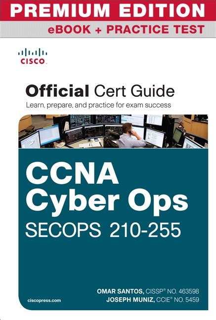 Ccna Cyber Ops Secops 210 255 Official Cert Guide Premium Edition And