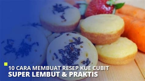 Cara membuat cakwe dan resep cakwe agar mengemban. 10 Cara Membuat Resep Kue Cubit Super Lembut & Praktis - Super