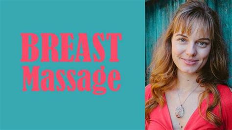 Breast Massage For Health And Vitality Céline Remy Global Massage