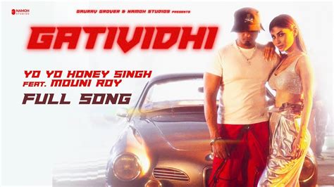 Gatividhi 4k Video Yo Yo Honey Singh Mihir Gulati Full Video Bollywood Song Arish