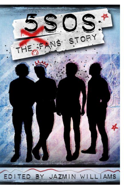 5sos The Fans Story By Jazmin Williams Blurb Books Uk