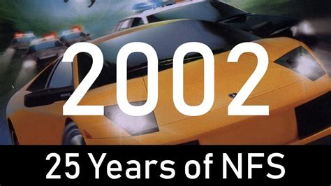 Need For Speed Hot Pursuit 2 2002 25 Years Of Nfs Youtube