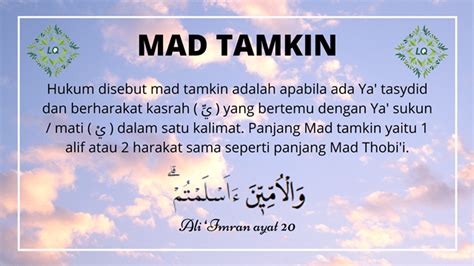 Beriku bacaan doa selamat dengan bahasa arab dan latin beserta artinya: Mad Tamkin: Arti, Hukum Bacaan dan Contohnya - Lafalquran.com