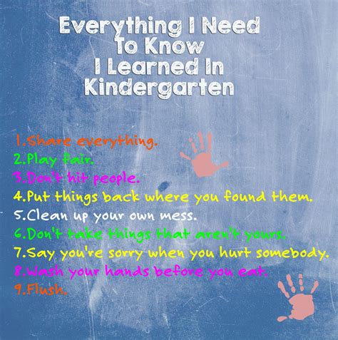 Everything I Need To Know I Learned In Kindergarten Back To School