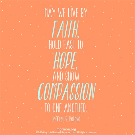 Kindness can become its own motive. Lds Quotes On Hope. QuotesGram