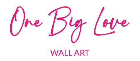 New Releases – One Big Love Wall Art