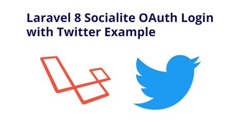 Laravel Socialite Oauth Login With Twitter Example Tuts Make