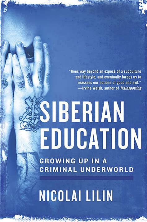 Siberian Education: Growing Up in a Criminal Underworld eBook by