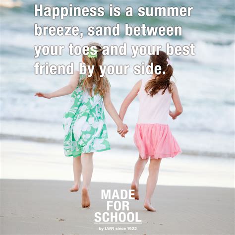 Quote Summer Happiness Made For School
