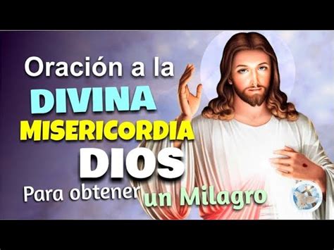 ≫ Oración Milagrosa A La Divina Misericordia Mi Casa De Oración