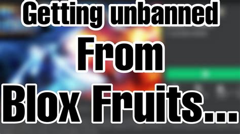 Getting Unbanned From Blox Fruits Youtube