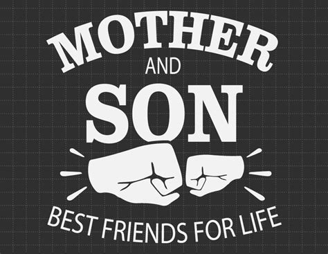 Mother And Son Best Friends For Life Svg Moms Day Svg Happy Etsy