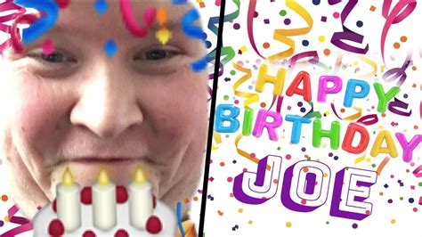 Happy Birthday Joe Youtube