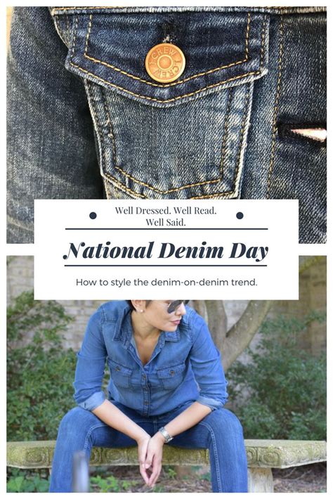 National Denim Day Well Dressed Well Read Well Said Denim Day
