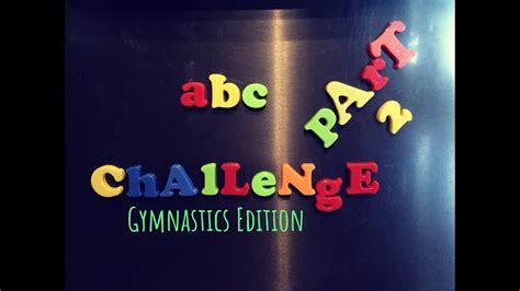 Abc Gymnastics Challenge Part 2 Youtube
