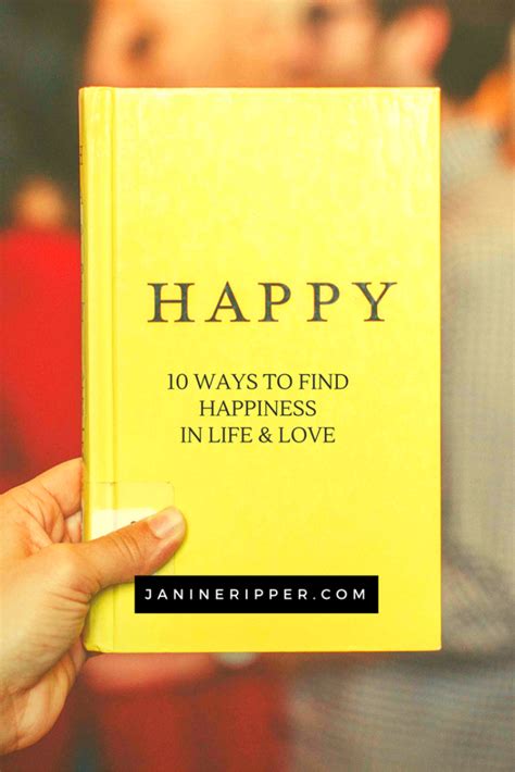 Happiness Is A Habit Cultivate It Elbert Hubbard So Here Are Ten Ways To Help You Find More