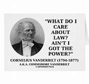 Image result for Cornelius Vanderbilt Quotes