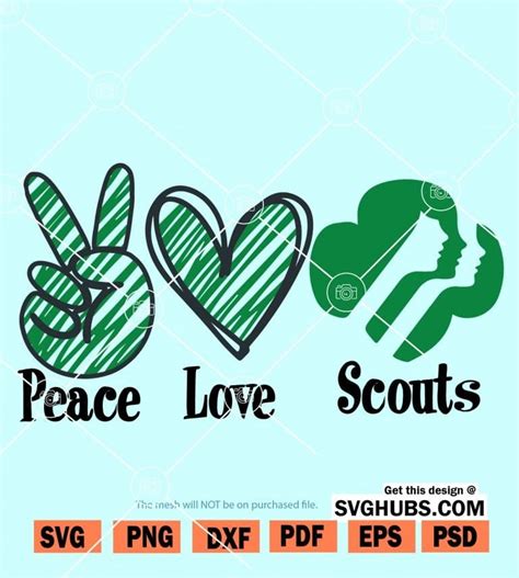 Peace Love Scouts Svg Girl Scout Svg Scout Mom Svg Svg Hubs