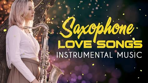 Beautiful Romantic Saxophone Best Love Songs Collection Relaxing