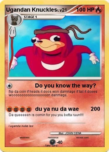 Pokémon Ugandan Knuckles 325 325 Do You Know The Way My Pokemon Card