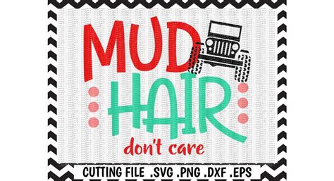 Howie's mud bog jeep mud bogging pickup truck, mud png clipart. Off Road Svg/ Mud Hair Don't Care Svg/ Dxf/ Eps/ Cut File ...