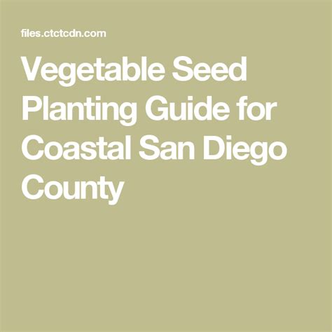 Vegetable Seed Planting Guide For Coastal San Diego County Seed