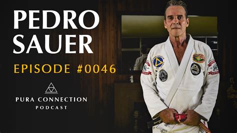 Pedro Sauer Pura Connection 0046 Youtube