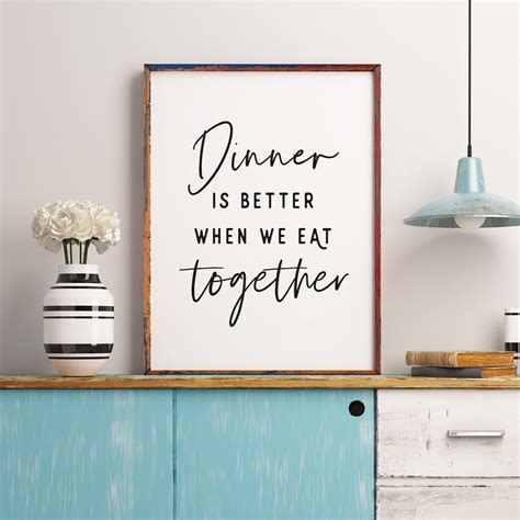 Dinner Is Better When We Eat Together Kitchen Signs Quote Etsy