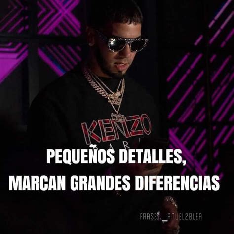 Imágenes Con Frases De Anuel Perfectas Para Dedicar En Toda Ocasión