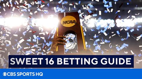 March Madness Sweet 16 Betting Guide Cbs Sports Hq Youtube