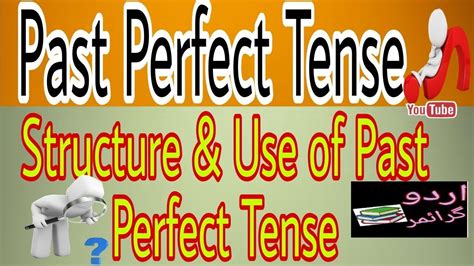 Past Perfect Tensestructure Of Past Perfect Tenseuse Of Past Perfect