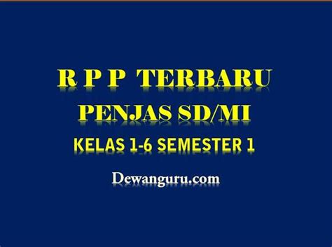 RPP Satu Halaman/Lembar Penjas Kelas 1-6 Semester 1 » Dewanguru.com