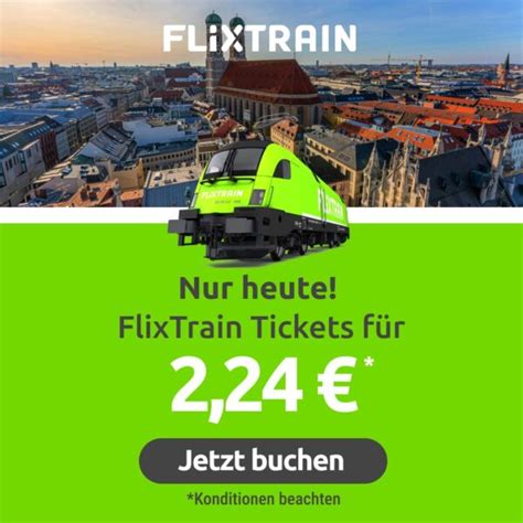 Flixtrain Bahntickets Nur Heute Tickets Ab 224€ Reisezeitraum 0801