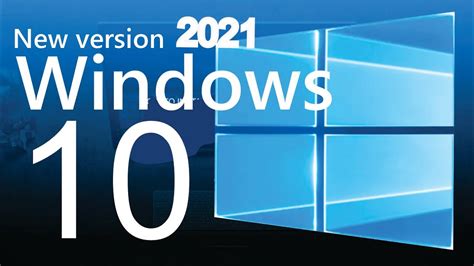 Windows 10 2021 New Version