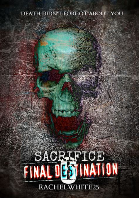 Sacrifice: Final Destination 6 | Final Destination Fanfiction Wiki | Fandom