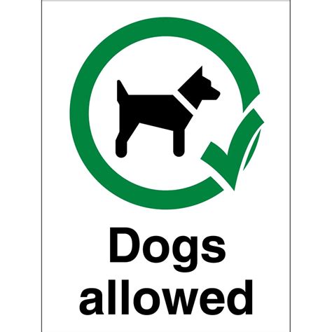 Dogs Allowed Signs From Key Signs Uk