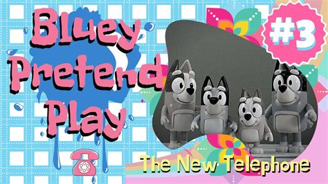 Bluey Episodes Bluey Episode 3 The New Telephone W Bingo Abc