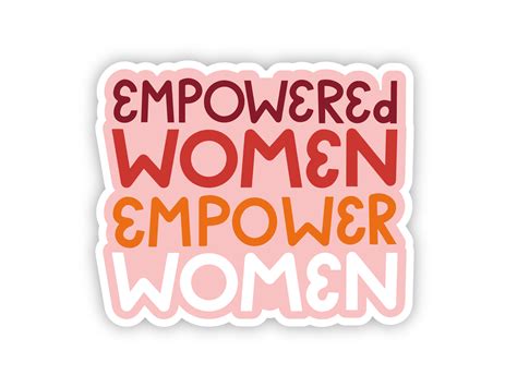 Empowered Women Empower Women Sticker – Twentysome Design