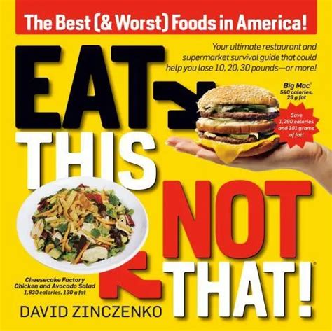 Eat This Not That Revised The Best And Worst Foods In America 6